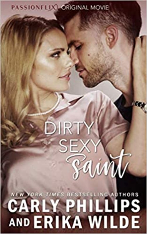 Book cover for "Dirty Sexy Saint" by Carly Phillips