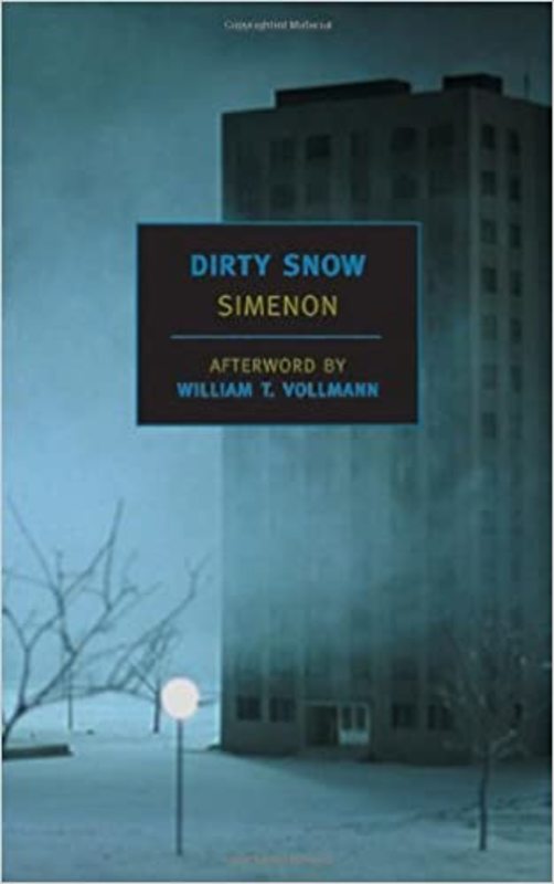 Book cover for "Dirty Snow" by Georges Simenon