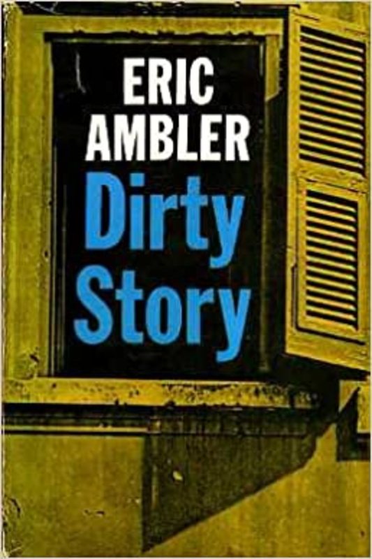 Book cover for "Dirty Story" by Eric Ambler