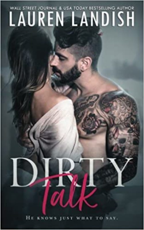 Book cover for "Dirty Talk" by Lauren Landish