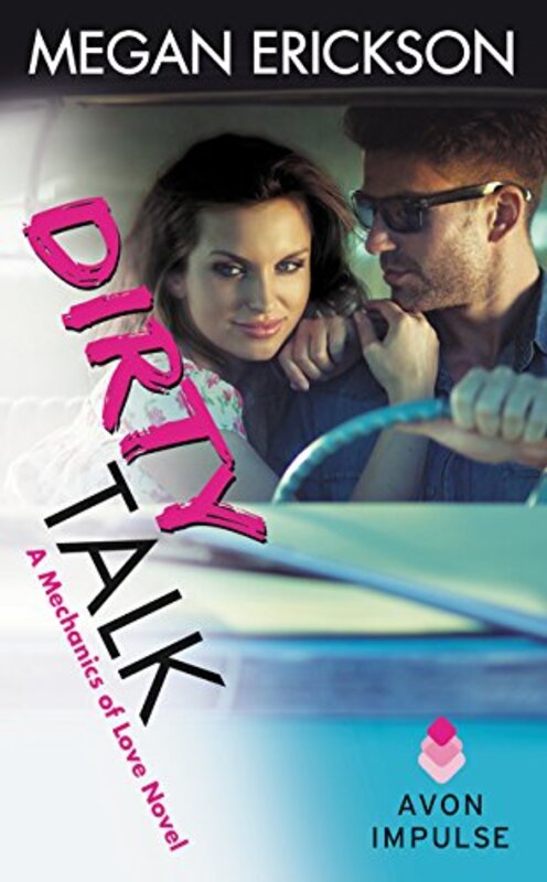 Book cover for "Dirty Talk" by Megan Erickson