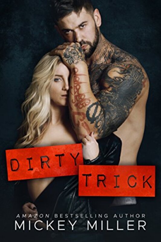 Book cover for "Dirty Trick" by Mickey Miller