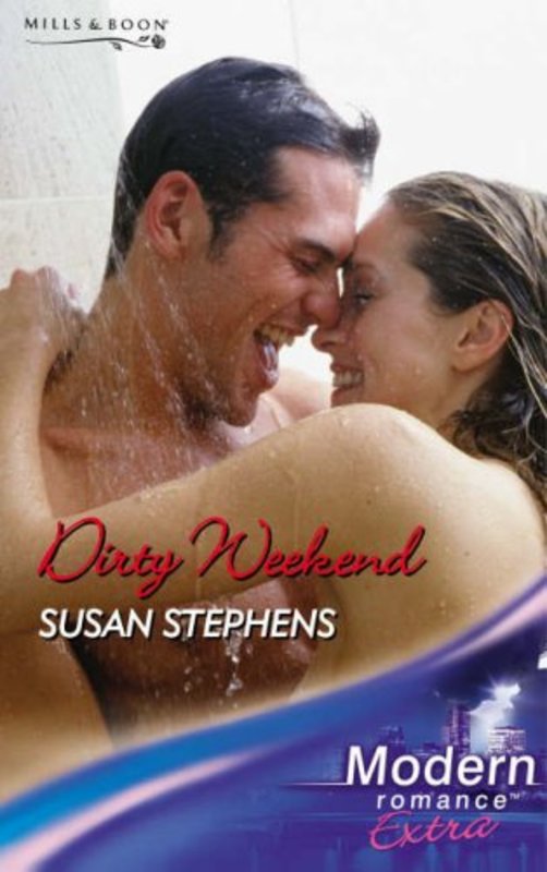 Book cover for "Dirty Weekend" by Susan Stephens