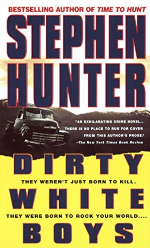 Book cover for "Dirty White Boys" by Stephen Hunter