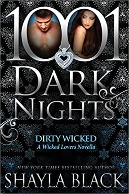 Book cover for "Dirty Wicked" by Shayla Black