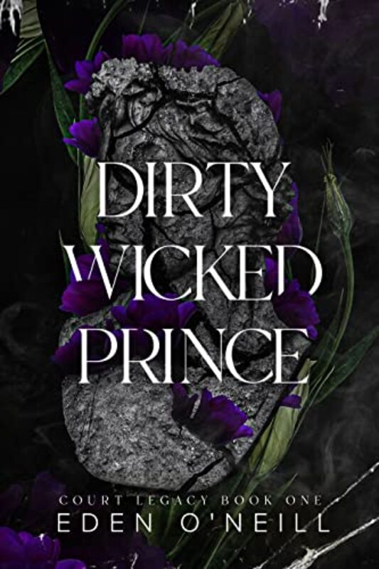 Book cover for "Dirty Wicked Prince" by Eden O'Neill