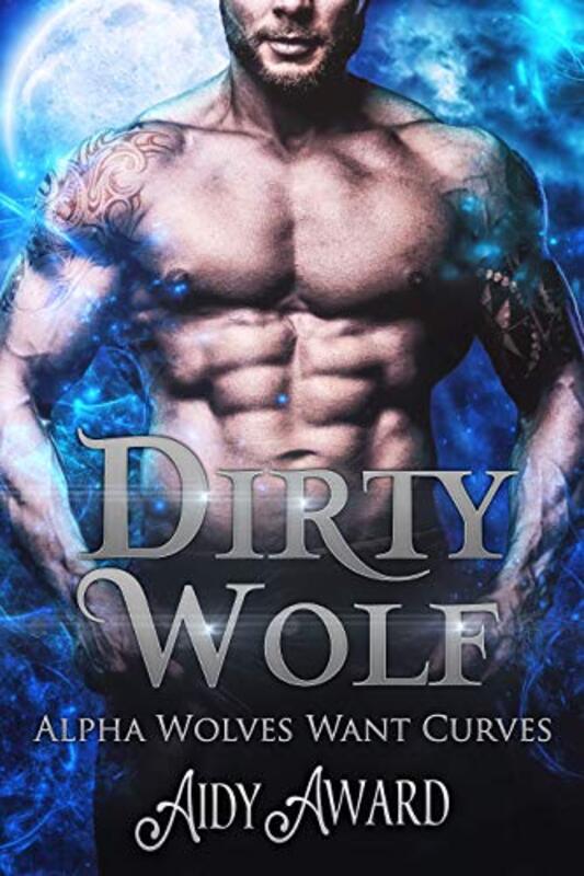 Book cover for "Dirty Wolf" by Aidy Award