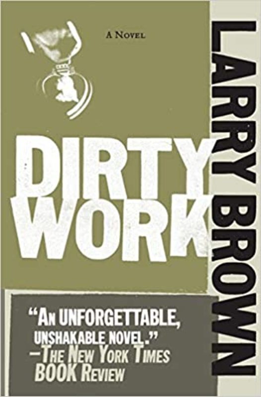 Book cover for "Dirty Work" by Larry Brown