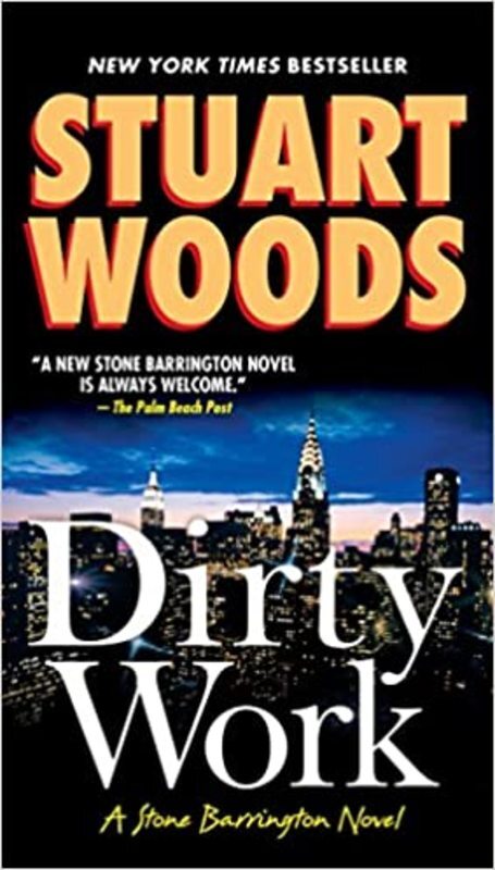 Book cover for "Dirty Work" by Stuart Woods
