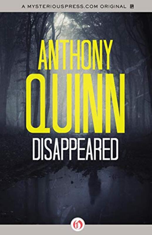 Book cover for "Disappeared" by Anthony J Quinn