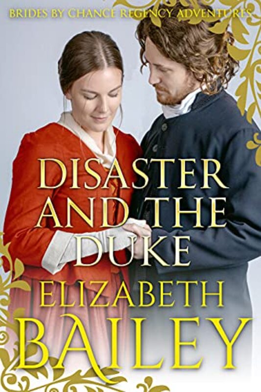 Book cover for "Disaster and the Duke" by Elizabeth Bailey