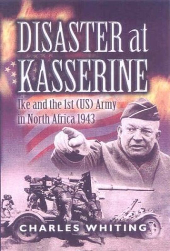 Book cover for "Disaster at Kasserine" by Charles Whiting