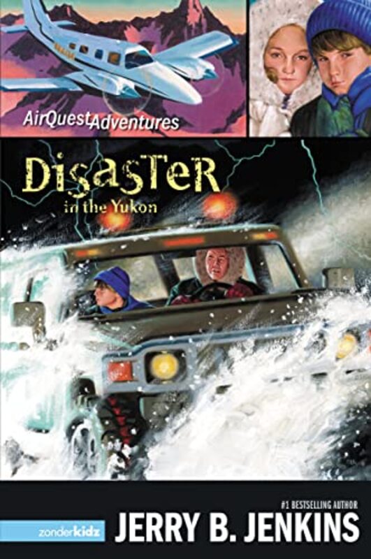 Book cover for "Disaster in the Yukon" by Jerry B Jenkins