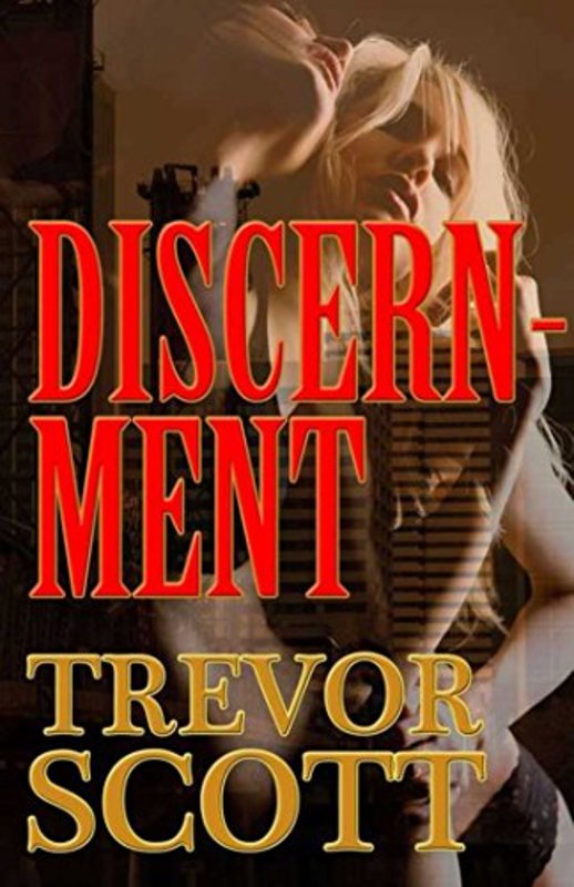 Book cover for "Discernment" by Trevor Scott