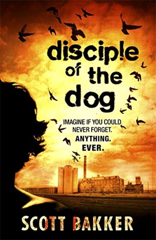 Book cover for "Disciple of the Dog" by R Scott Bakker