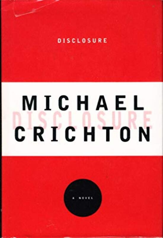 Book cover for "Disclosure" by Michael Crichton