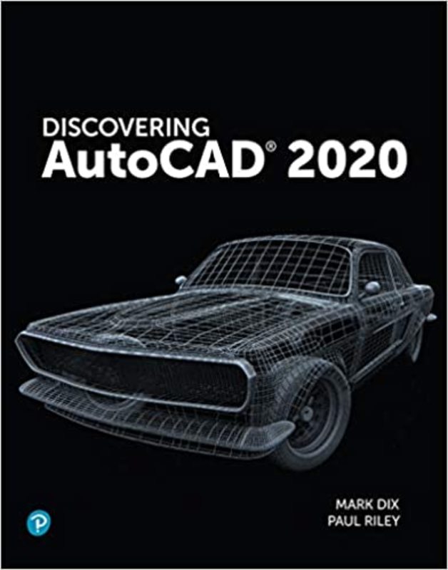 Book cover for "Discovering AutoCAD 2020" by Mark Dix