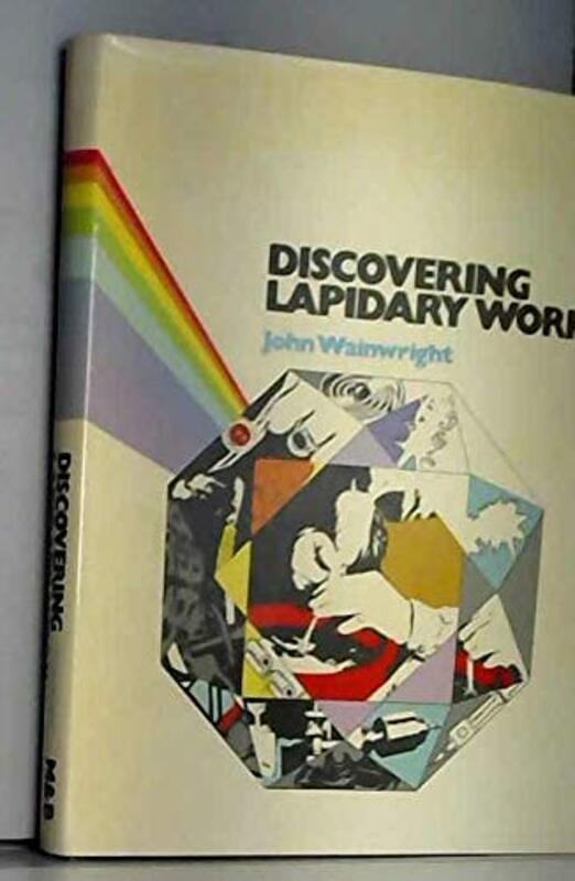 Book cover for "Discovering Lapidary Work" by John Wainwright