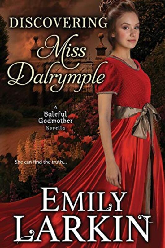Book cover for "Discovering Miss Dalrymple" by Emily Larkin