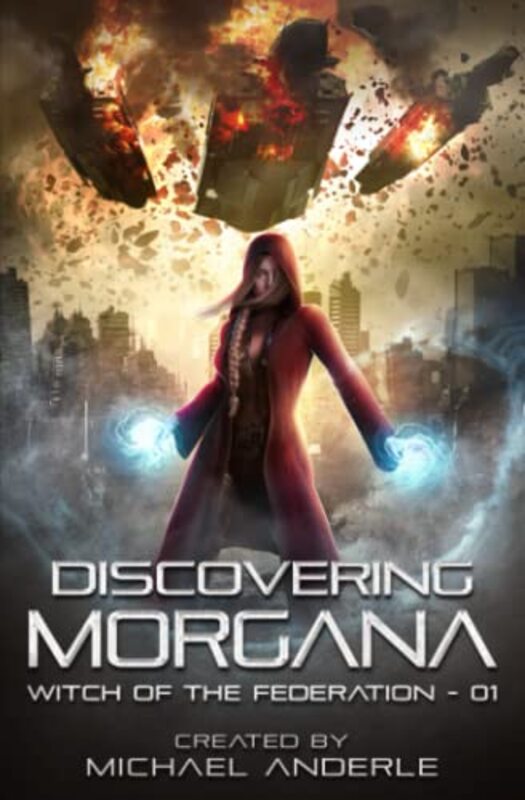 Book cover for "Discovering Morgana" by Michael Anderle