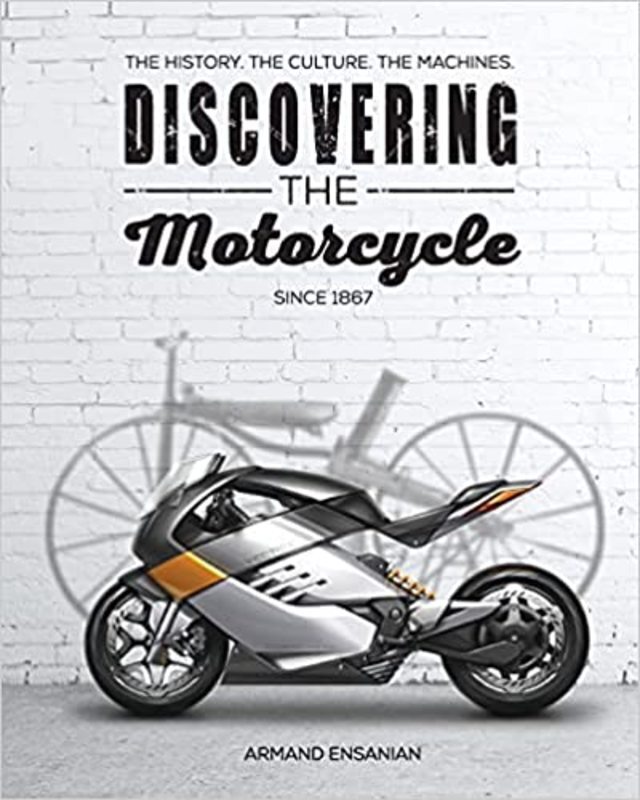 Book cover for "Discovering the Motorcycle" by Armand Ensanian