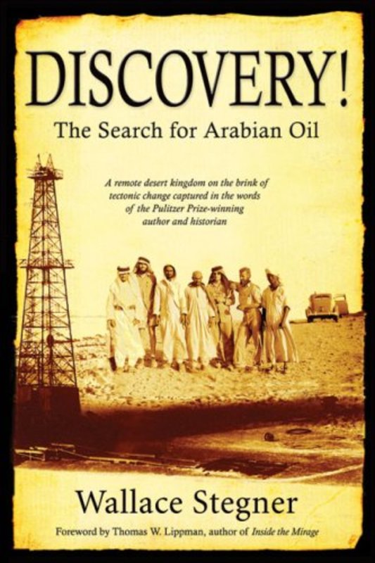 Book cover for "Discovery! The Search for Arabian Oil" by Wallace Stegner