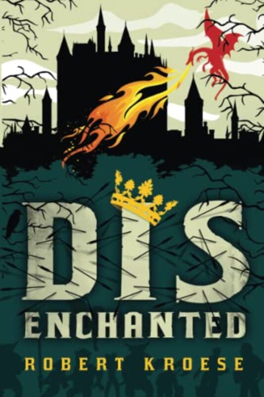 Book cover for "Disenchanted" by Robert Kroese