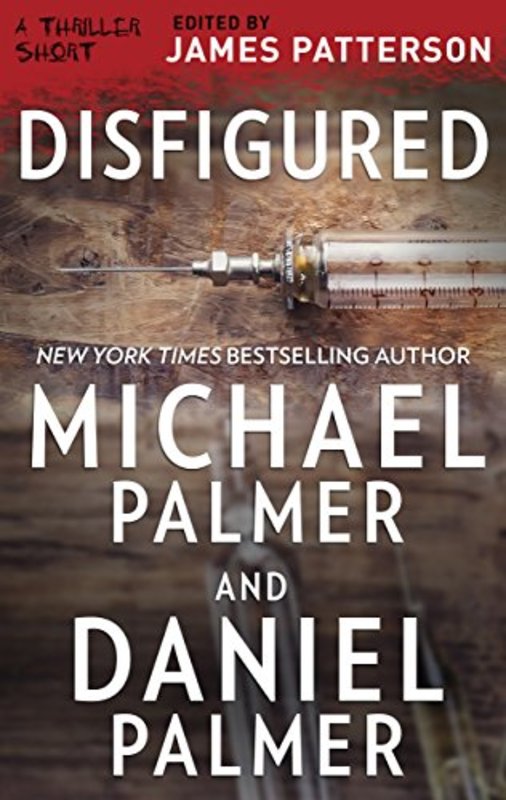Book cover for "Disfigured" by Michael Palmer