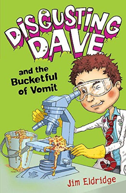Book cover for "Disgusting Dave and the Bucketful of Vomit" by Jim Eldridge
