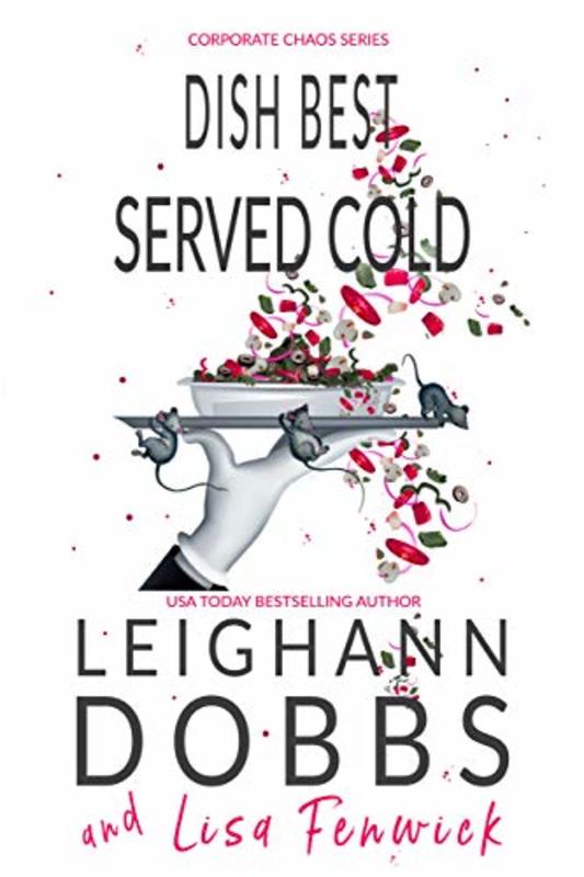 Book cover for "Dish Best Served Cold" by Leighann Dobbs
