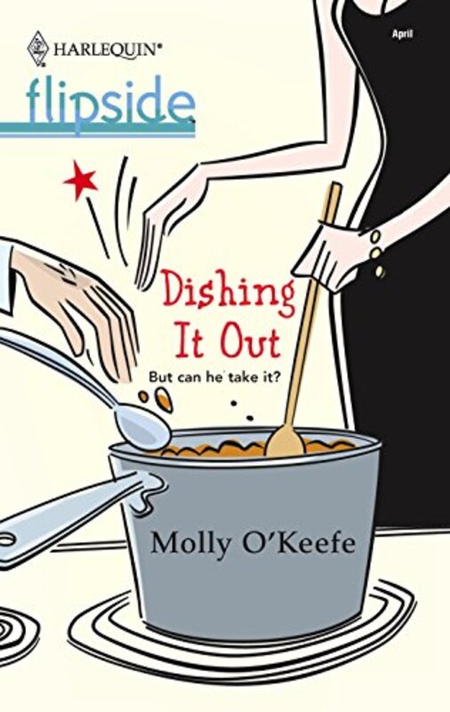 Book cover for "Dishing It Out" by Molly O'Keefe