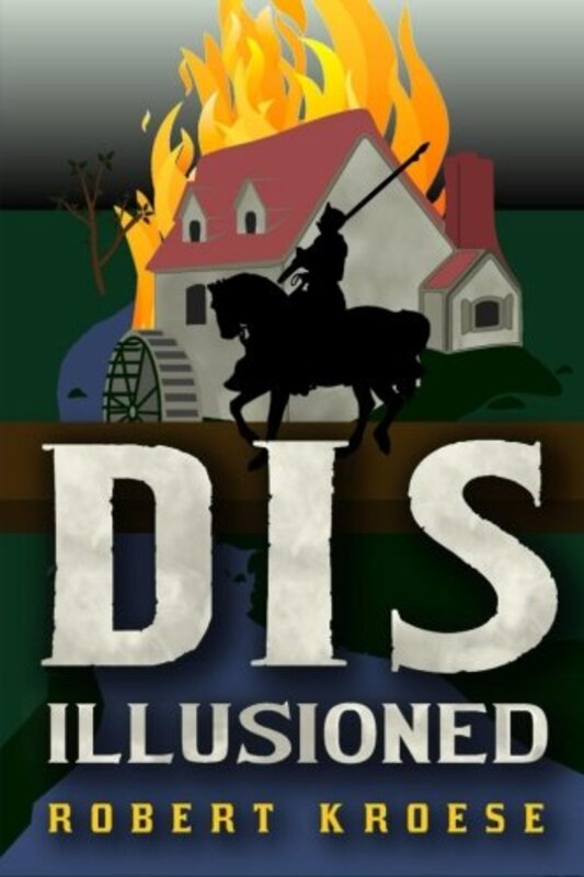 Book cover for "Disillusioned" by Robert Kroese