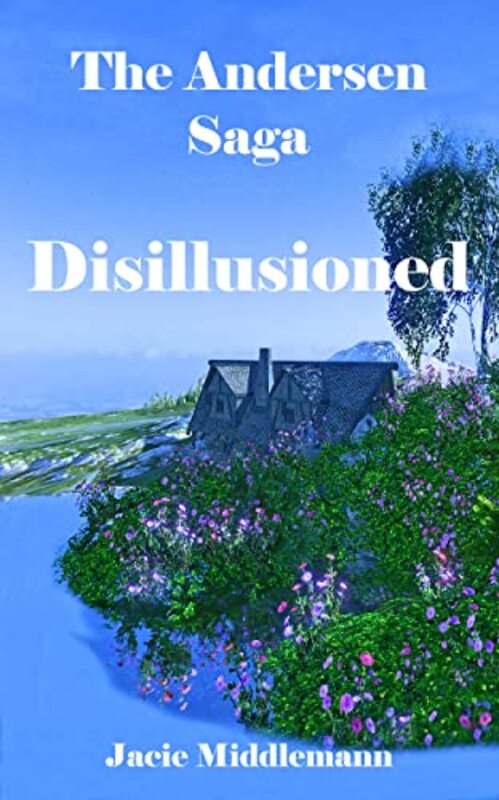Book cover for "Disillusioned" by Jacie Middlemann