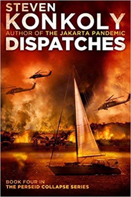 Book cover for "Dispatches" by Steven Konkoly