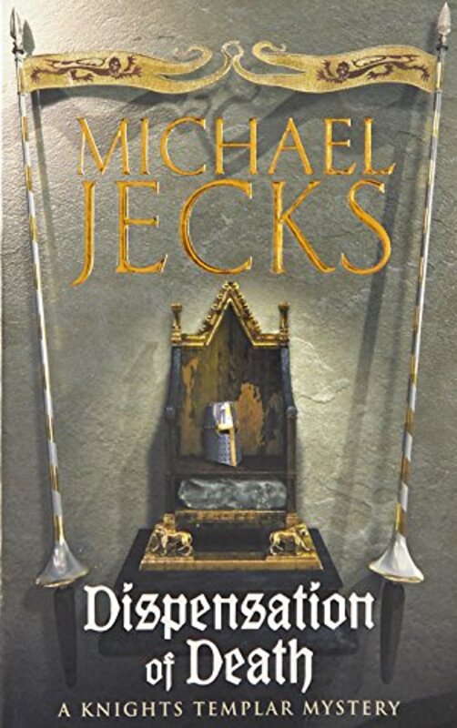 Book cover for "Dispensation of Death" by Michael Jecks
