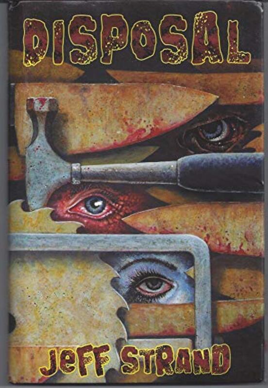 Book cover for "Disposal" by Jeff Strand
