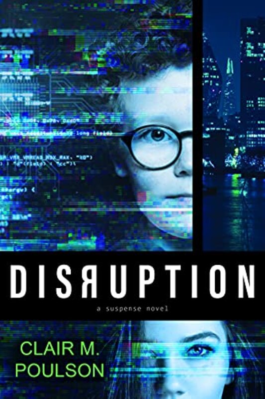 Book cover for "Disruption" by Clair M Poulson