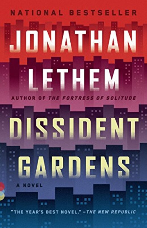 Book cover for "Dissident Gardens" by Jonathan Lethem