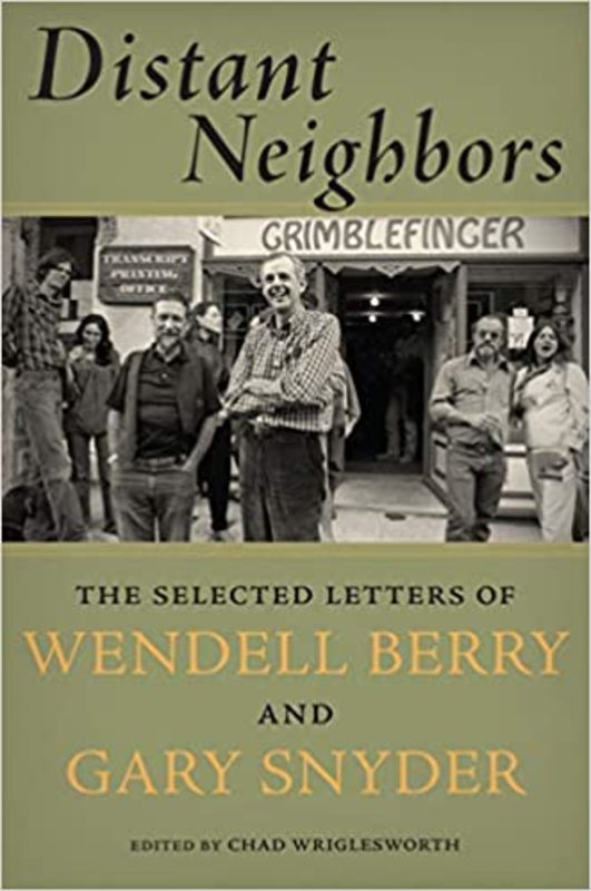 Book cover for "Distant Neighbors" by Wendell Berry