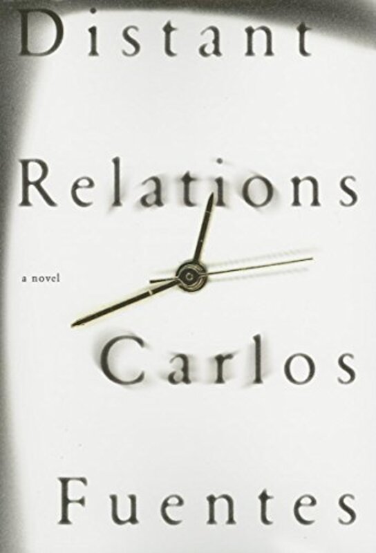 Book cover for "Distant Relations" by Carlos Fuentes