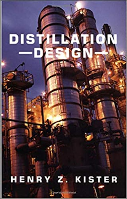 Book cover for "Distillation Design" by Henry Kister
