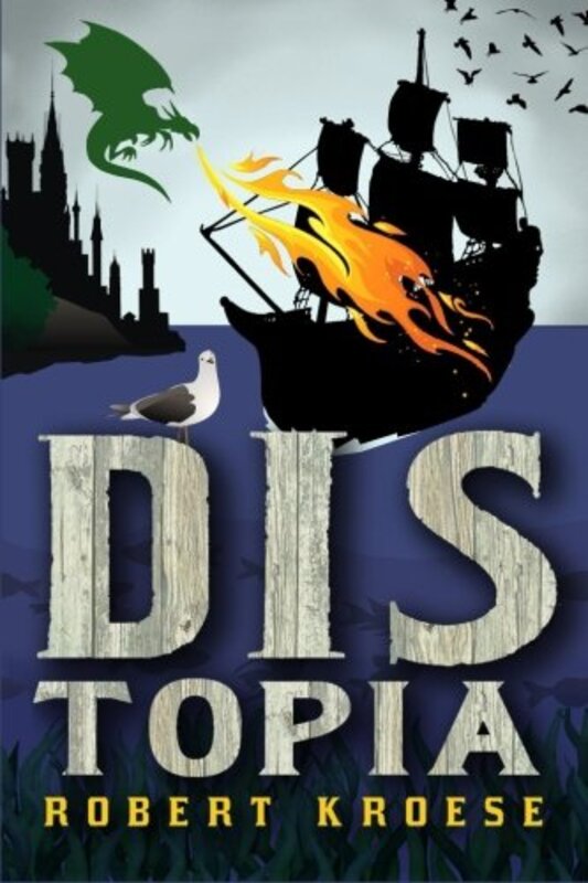 Book cover for "Distopia" by Robert Kroese