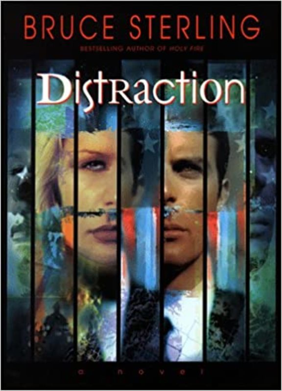 Book cover for "Distraction" by Bruce Sterling