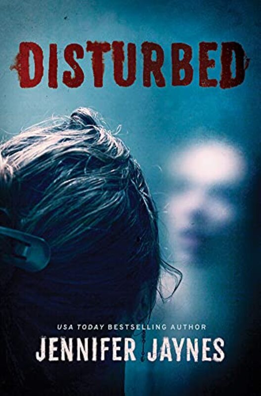 Book cover for "Disturbed" by Jennifer Jaynes