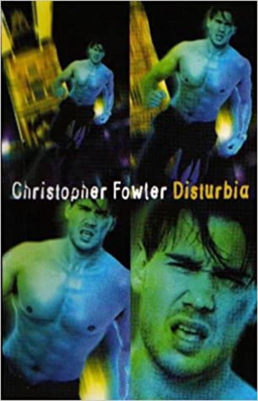 Book cover for "Disturbia" by Christopher Fowler