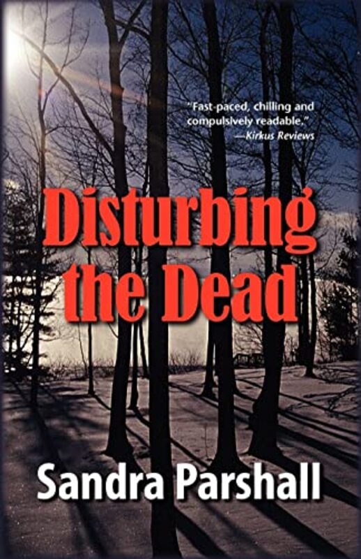 Book cover for "Disturbing the Dead" by Sandra Parshall