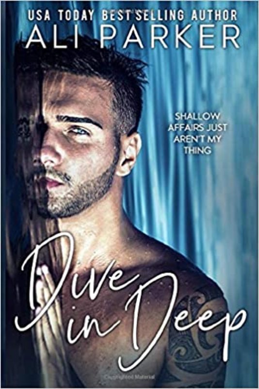 Book cover for "Dive In Deep" by Ali Parker