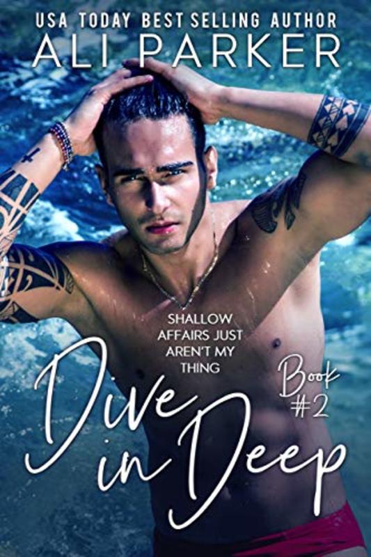 Book cover for "Dive In Deep Book 2" by Ali Parker
