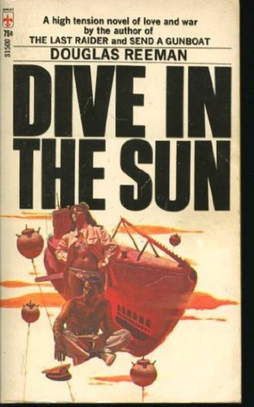 Book cover for "Dive in the Sun" by Douglas Reeman