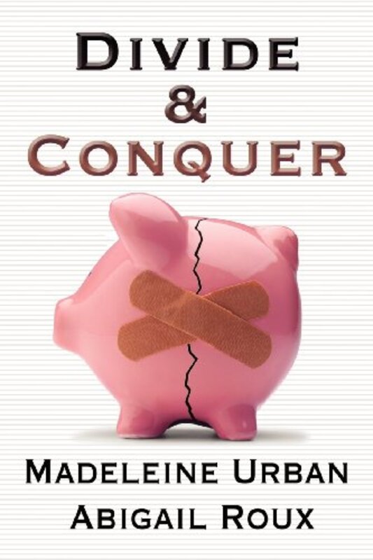 Book cover for "Divide and Conquer" by Abigail Roux